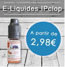 Iplclop : le fabricant d’eliquide français à 100 % 